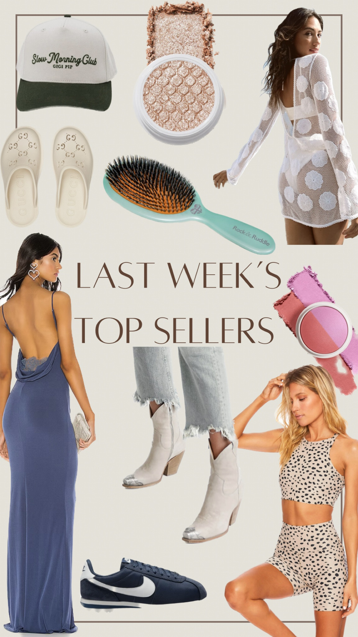 Last Week’s Top Sellers: 
1. Gigi Pip Trucker Hat - Code: Kristin15
2. Nike Cortez Sneakers 
3. Gucci Lookalike clogs
4. Free People Brayden Boots 
5. Dibs Beauty Duet Blush
6. Rock and Ruddle Brush - Code: WILD (link is in my IG bio) 
7. ColorPop Supershock Shadow in Ritz
8. Show Me Your Mumu Castaway Coverup 
9. Beach Riot Workout Set
10. Katie Mae Surreal Dress 

 

#LTKbeauty #LTKshoecrush #LTKstyletip