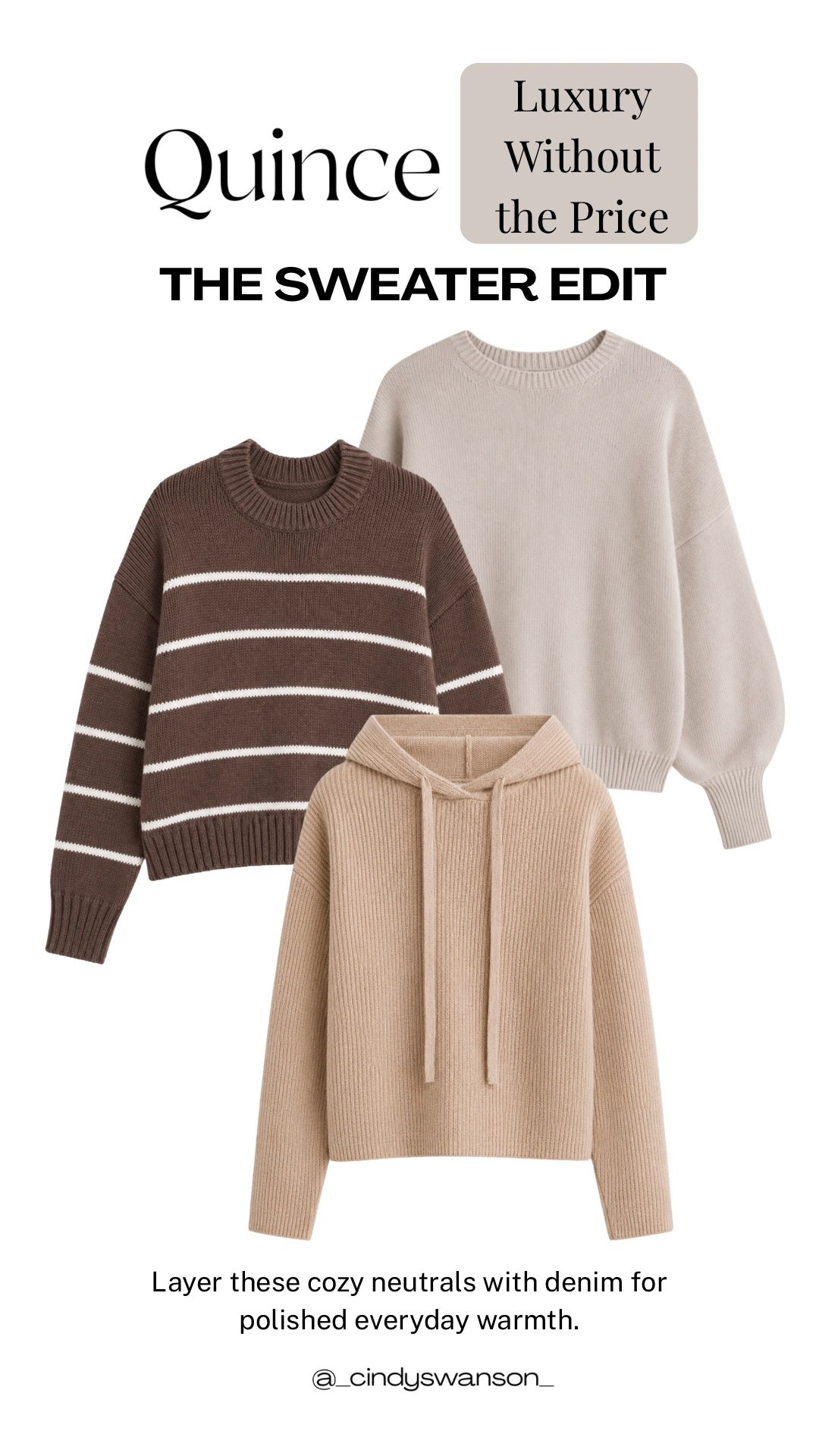 A great sweater is one of those wardrobe pieces worth investing in. These Quince styles bring together soft neutral colors, classic silhouettes, and cozy textures—easy to wear with denim, trousers, or layered over a button-down all season long.

💡 LTK MADE EASY
❤️ Heart = Support my posts!
🔖 Save = Get sale & restock alerts
📋 Lists = Keep favorites organized (List ideas: Christmas, Birthdays, and Vacations!)
📲 Share = Send lists and products to a friend (or your daughters like me).
💬 Comment = Ask me anything, and I’ll answer. ;-)

#LTKOver40 #LTKSeasonal #LTKootd