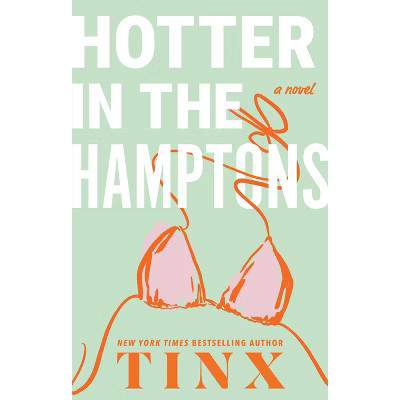 Hotter in the Hamptons - by  Tinx (Hardcover) | Target