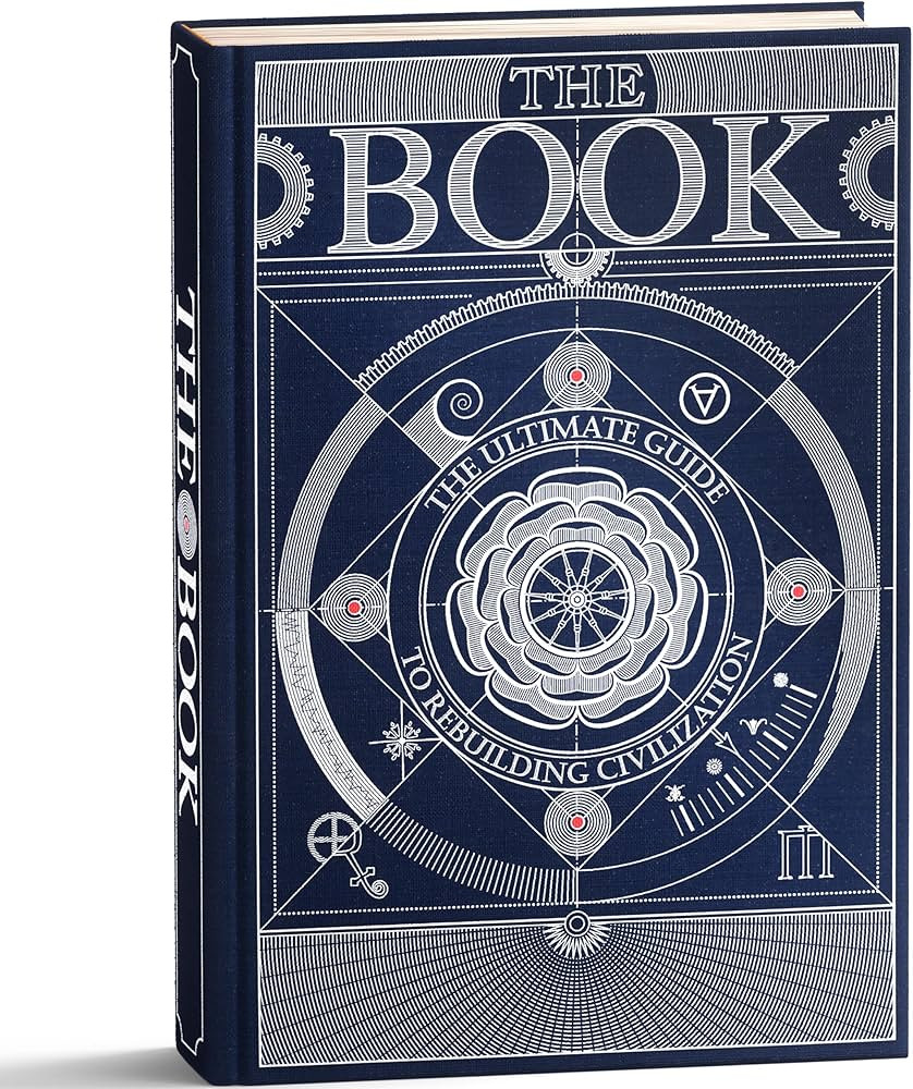 The Book. The Ultimate Guide to Rebuilding a Civilization - Inspirational Science Books for Adult... | Amazon (US)