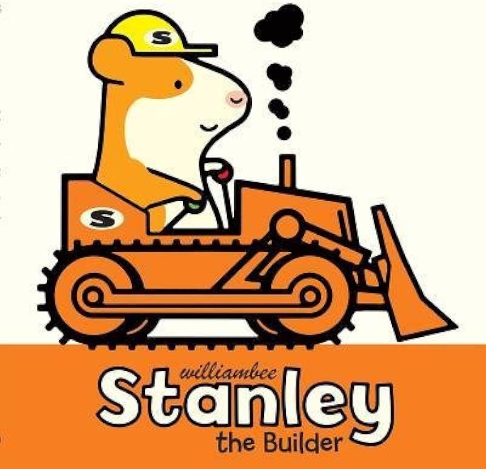 { [ STANLEY THE BUILDER (STANLEY (HARDCOVER)) ] } Bee, William ( AUTHOR ) Sep-01-2014 Hardcover | Amazon (US)