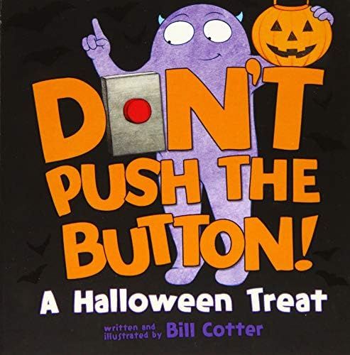 Don't Push the Button! A Halloween Treat: A Spooky Fun Interactive Book For Kids | Amazon (US)