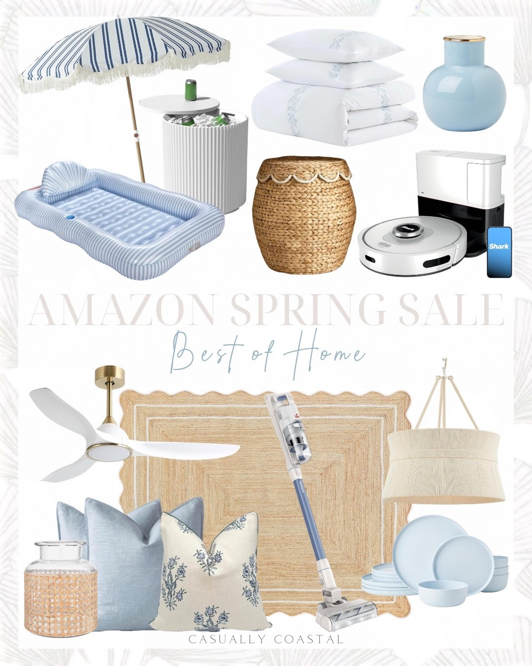 Amazon Spring Sale: Best of Home

Amazon home decor, coastal home decor, coastal home, ceiling fan with remote control, Amazon pillow covers, blue pillow covers, coastal pillows, blue and white decorative throw pillow cover, glass vase with decorative cane sleeve, marble paper towel holder, scalloped rug, neutral rug, jute rug, Amazon rug, 5x8 rug, coastal rug, hyacinth storage basket, scalloped coastal basket, 6ft stripe fringe beach umbrella, coastal beach umbrella, 7ft beach umbrella with tassels, funboy tanning pool lounger float, Amazon pool float, rattan chandelier, Amazon chandelier, duvet cover set, Amazon duvet, coastal duvet set, coastal bedding, Bissell powerclean cordless vacuum, blue china dinnerware set, coastal plates, coastal bowls, outdoor cooler side table, Kate Spade vase, coastal vase, shark robot vacuum 

#LTKSaleAlert #LTKHome