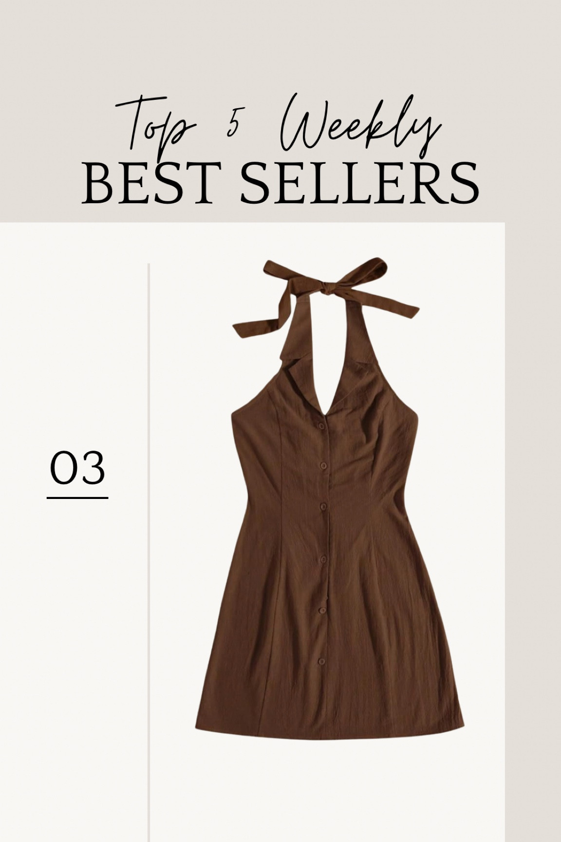 ✨ Top 5 weekly best sellers! ✨ 

Casual outfit, outfit ideas, elegant style, minimal style, fashion inspo, neutral style, Amazon fashion, Amazon finds, ootd, basics, street style, neutral outfits, summer outfit, summer style, summer fashion, summer outfits, styling ideas, what to wear, chic style, outfit inspo, simple outfits, summer dress, mini dress

#LTKSeasonal #LTKStyleTip #LTKFindsUnder50
