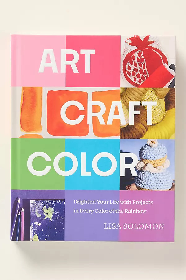 Art, Craft, Color Hardcover Book | Anthropologie (US)