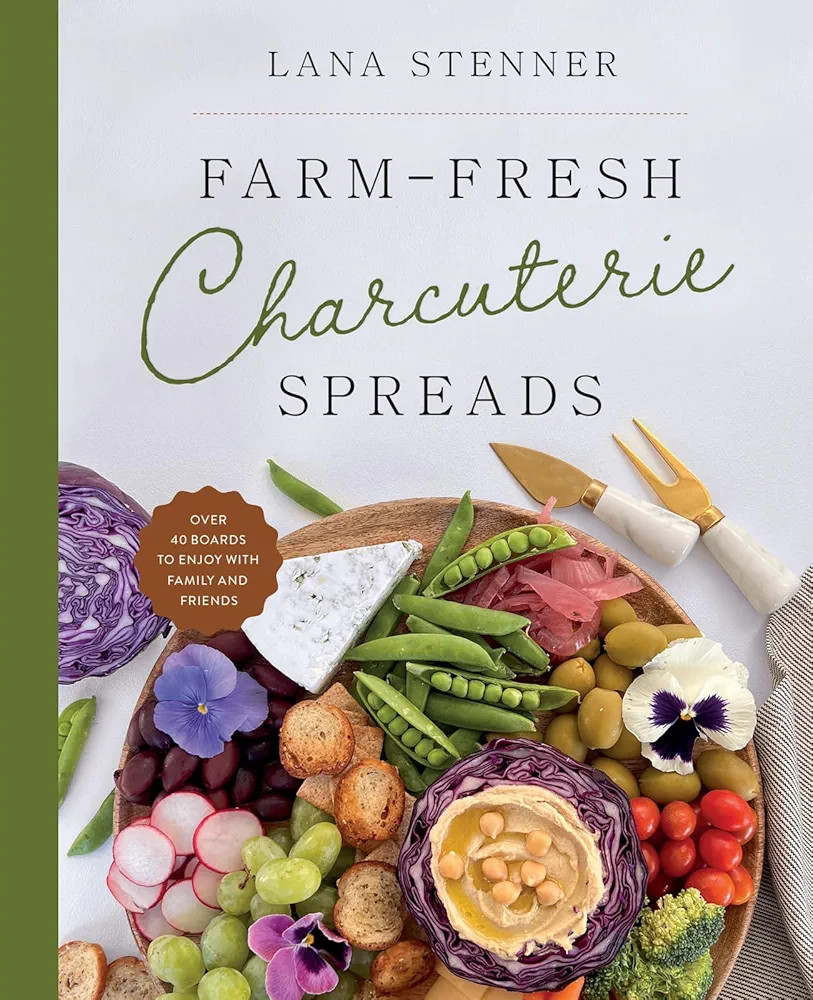 Farm-Fresh Charcuterie Spreads: Over 40 Boards to Enjoy with Family and Friends | Amazon (US)