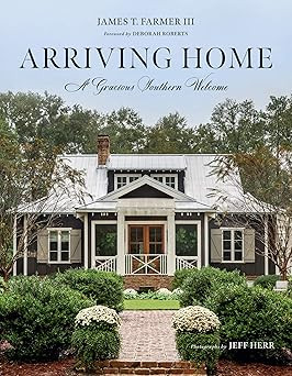 Arriving Home: A Gracious Southern Welcome (James Farmer) | Amazon (US)
