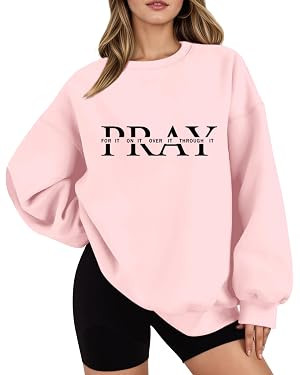 Christian Sweatshirts Pray on it Pray over it Pray Through it Sweatshirt Religious Bible Verse Lo... | Amazon (US)