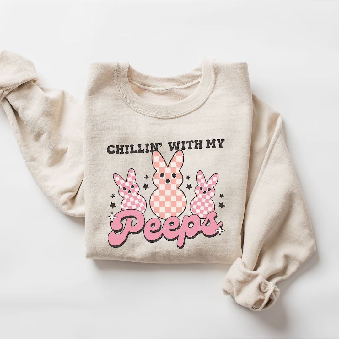 Chilling With My Peeps Sweatshirt, Funny Easter Bunny Sweatshirt, Kids Easter Sweatshirt, Cute Ea... | Etsy (US)