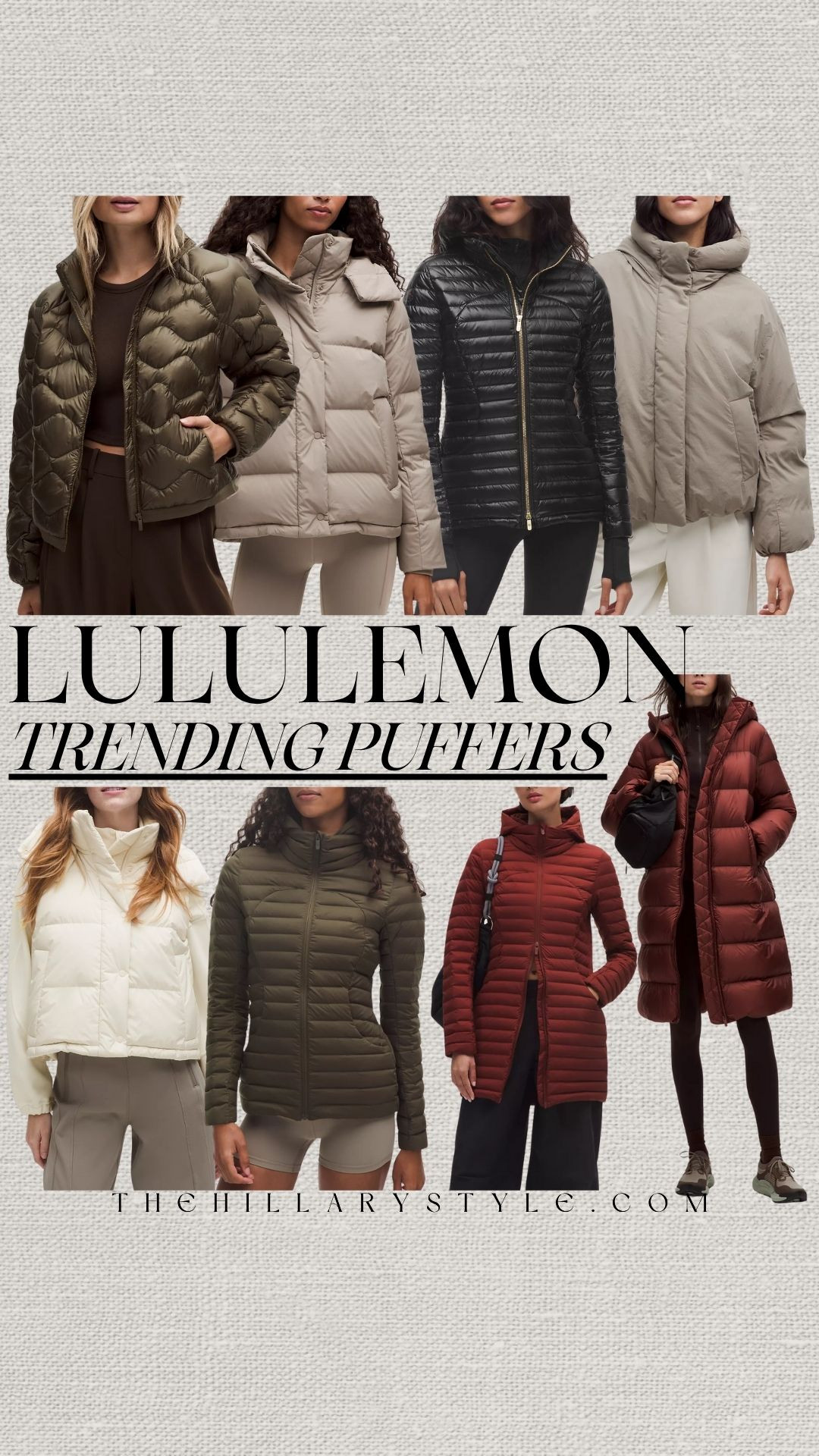 
🌟 LULULEMON Puffer Perfection: The Must-Have Winter Coats & Jackets 🧥

The absolute best lululemon puffer jackets and coats for winter are here! Get cozy and stay on-trend with these viral cold-weather staples, including the popular Wunder Puff and other cozy down-fill styles. Whether you need a cropped vest for layering or a long jacket for full warmth, these pieces feature windproof, water-resistant fabrics and that signature lululemon comfort. Shop these essential winter looks and keep warm all season long. 

#TheHillaryStyle #lululemon #WunderPuff #pufferjacket #winterfashion #activewear #lululemonhaul #ootd #lululemonoutfit #athleticwear #winterstyle #cozyvibes 

 

#LTKSeasonal #LTKActive #LTKStyleTip
