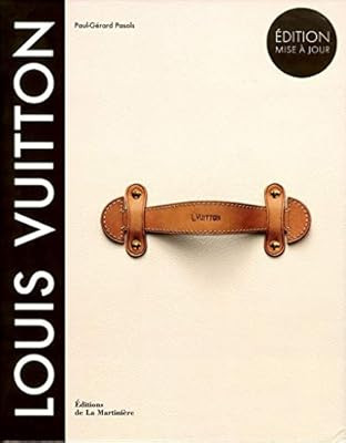 Louis Vuitton : la naissance du luxe moderne (Mode et Luxe) (French Edition) | Amazon (US)
