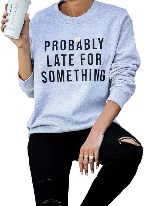 Probably Late for Something Pullover Shirts- Women Short Sleeve Crew Neck Funny Saying Mom Life G... | Amazon (US)