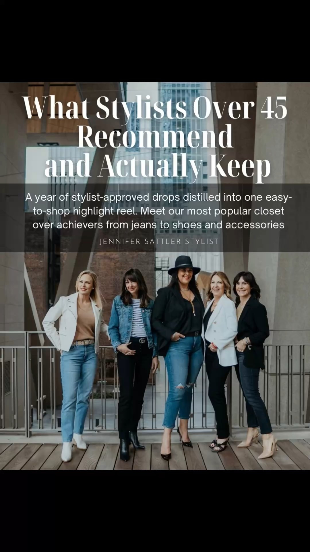 What Stylists Over 45
Recommend
and Actually Keep
A year of stylist-approved drops distilled into one easy-to-shop highlight reel. Meet our most popular closet over achievers from jeans to shoes and accessories
JENNIFER SATTLER STYLIST

More ⬇️
https://closetchoreography.com/6-it-girl-winter-essentials-for-women-over-40-the-nordstrom-6-december-drop/

