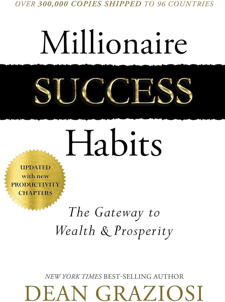 Millionaire Success Habits: The Gateway to Wealth & Prosperity | Amazon (US)