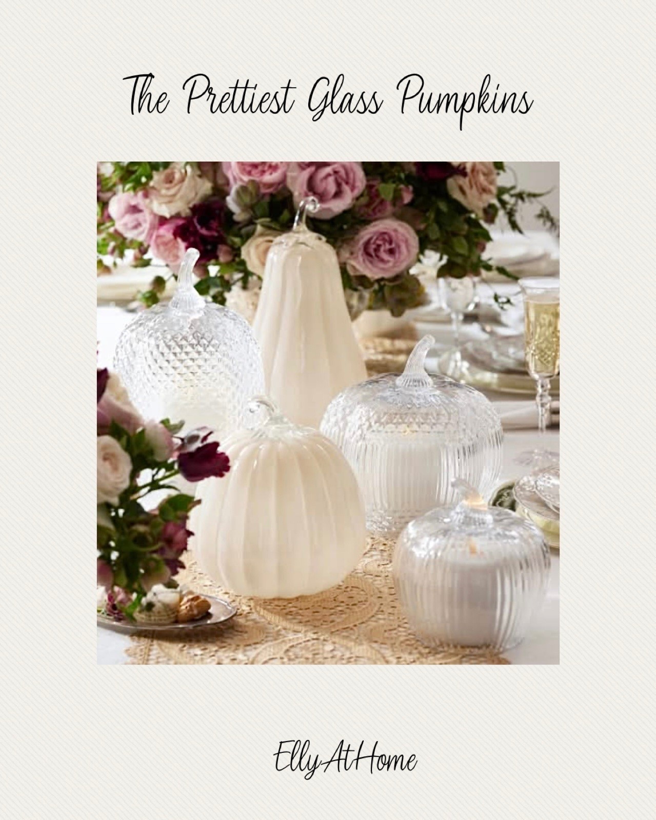 Pretty elegant glass pumpkins from Love Shack Fancy! Shop more glass pumpkins and accessories. @Pottery Barn

#LTKdayinmylife #LTKHome #LTKSeasonal