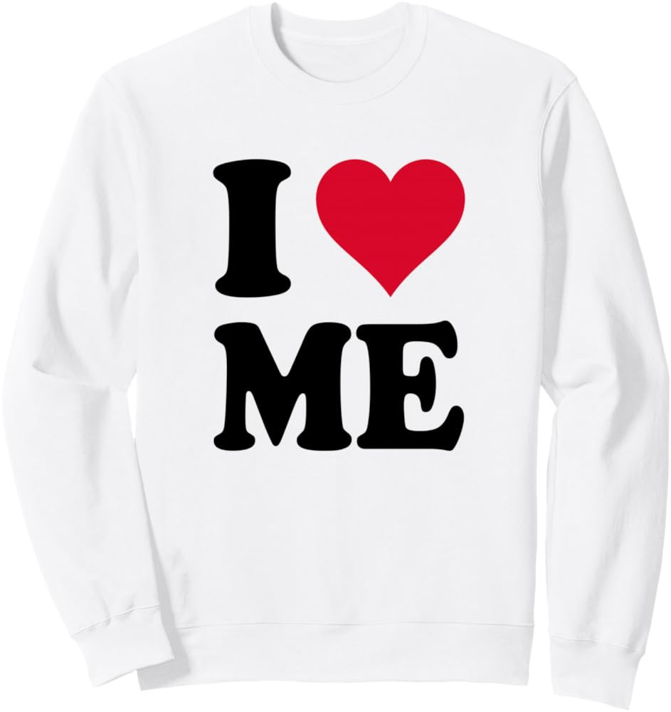 I Love Me Sweatshirt | Amazon (US)