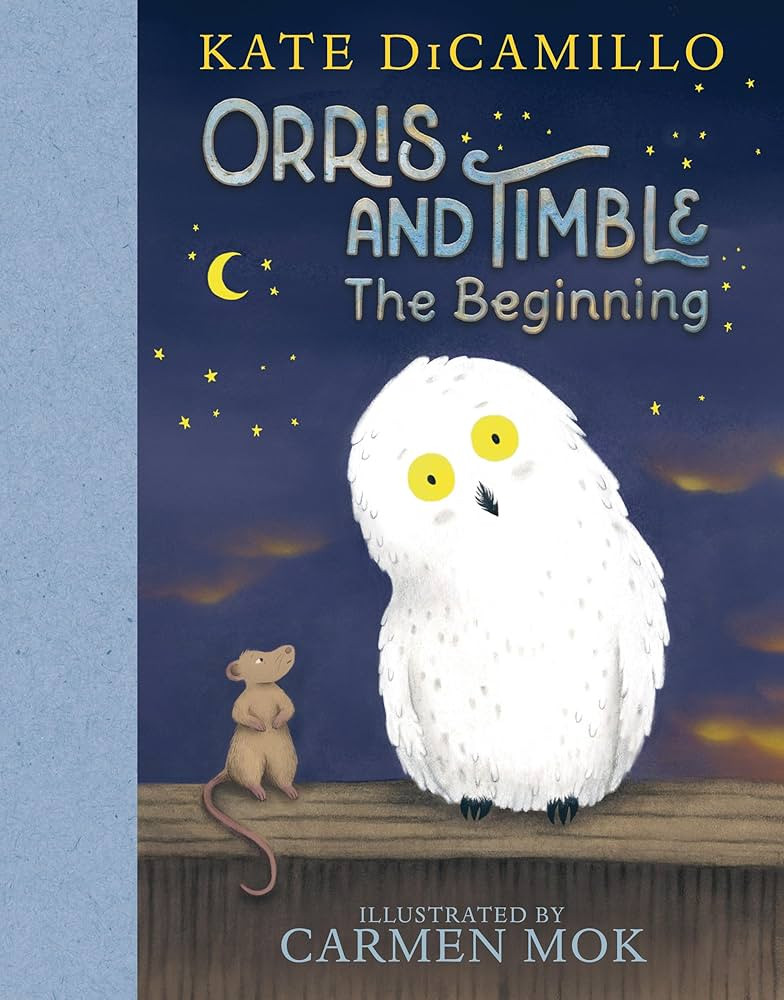 Orris and Timble: The Beginning: (A Heartwarming Early Chapter Book About Friendship, Courage, an... | Amazon (US)