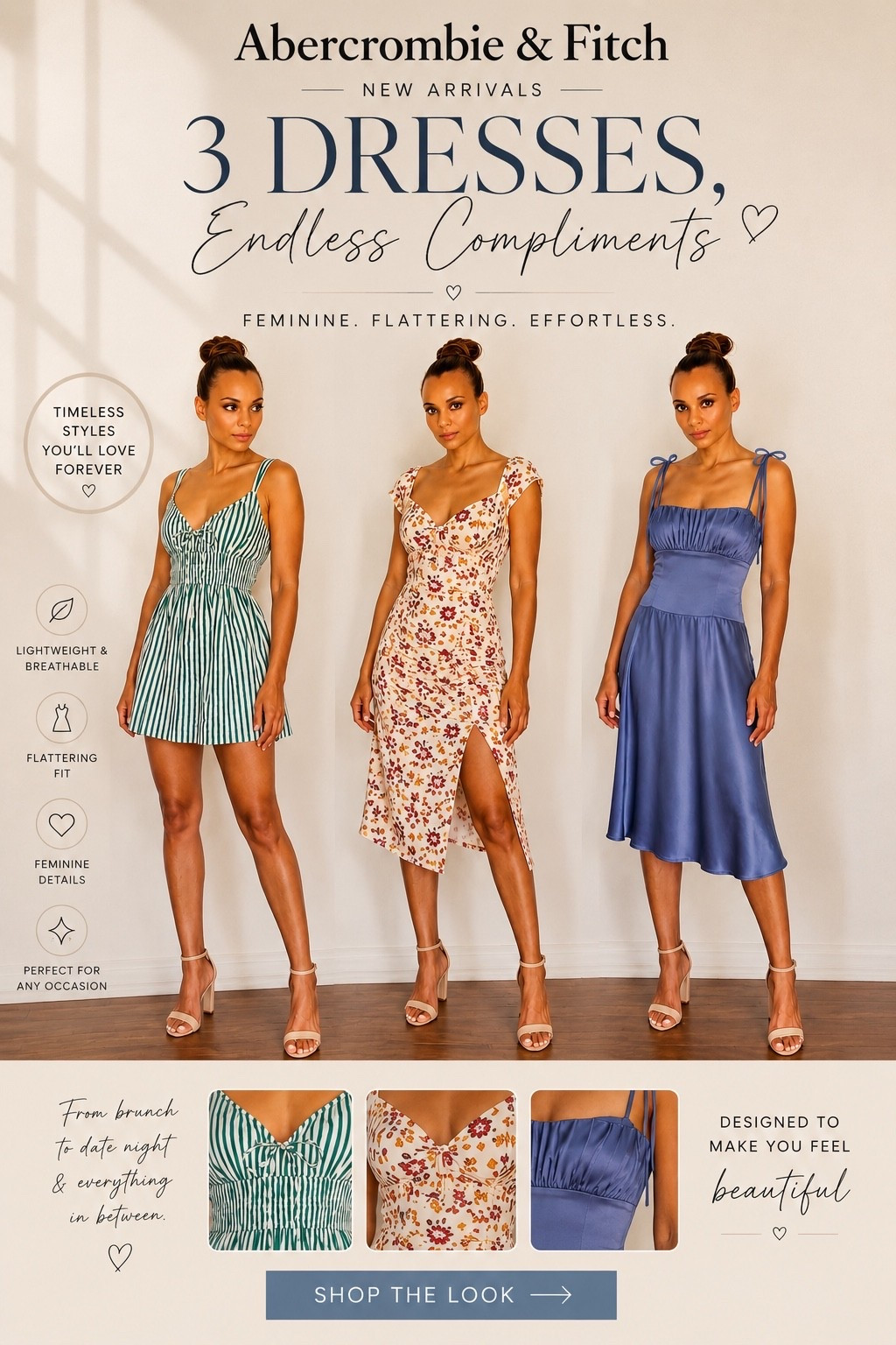 Three dresses, endless compliments ✨

Abercrombie is seriously delivering this season. From the flirty striped mini to the romantic floral midi and the dreamy blue satin dress, these are the effortless pieces you’ll reach for again and again.

Which one is your favorite? 💙🌸💚

#Abercrombie #AbercrombieStyle #DressSeason #SummerStyle #LTKFashion #LTKStyle #FashionFinds #DateNightDress #WeddingGuestDress #BrunchOutfit #StyleInspo #EffortlessStyle

#LTKxAbercrombie #LTKootd