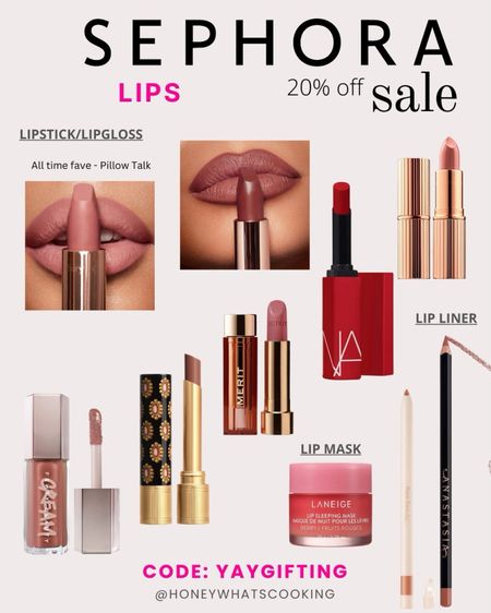 Sephora sale 20% off use code YAYGIFTING. 

Charlotte Tilbury – shades, pillow, talk, pillow, talk, medium, bitch, perfect. My favorite is pillow talk. 

Nars – shade, dragon girl. 

Fenty lip gloss - shimmering nude rose. 

Gucci – Lynette Rose  

Merit beauty – baby and millennial. 

Lip mask by Laneige. 

Lip liners – Anastasia Beverly Hills in deep nude and rare beauty in talented  