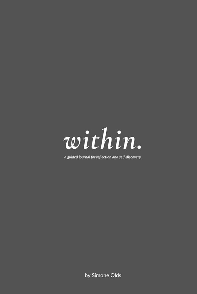 within.: a guided journal for reflection and self-discovery. | Amazon (US)