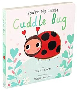 You're My Little Cuddle Bug



Board book – Picture Book, January 2, 2018 | Amazon (US)