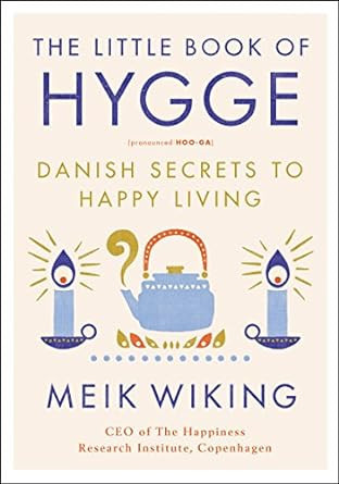 The Little Book of Hygge: A Cozy Hygge Gift (The Happiness Institute Series)     Hardcover – Il... | Amazon (US)
