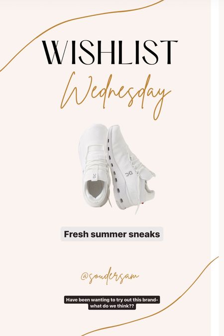 Wishlist Wednesday- Oncloud sneakers- I’ve been wanting to try these out and I’m so excited about them!! 