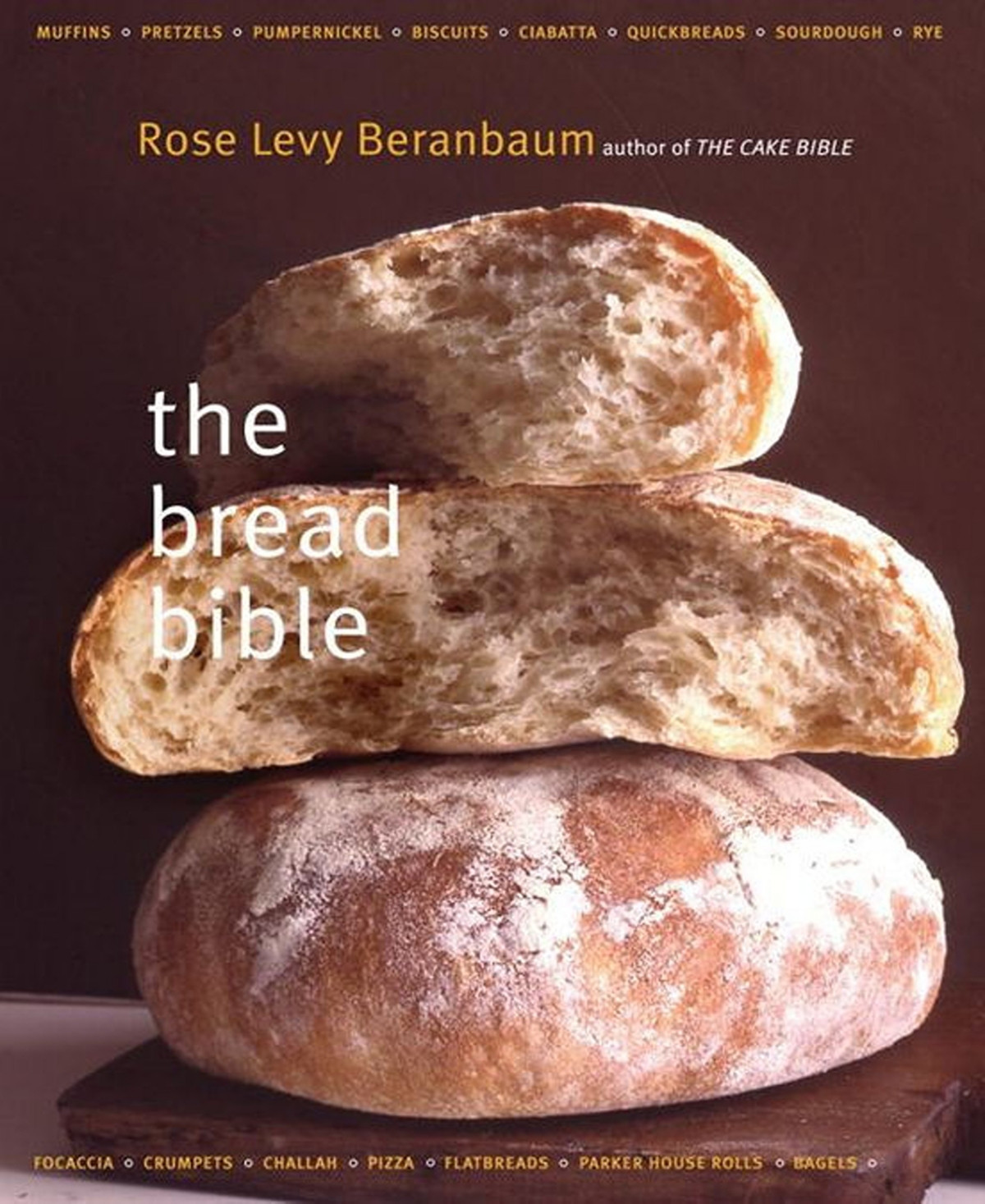 Bread Bible by Rose Levy Beranbaum | Macy's