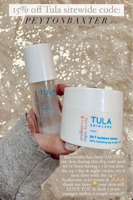 24/7 intense moisturizer paired with ultra hydration day/night serum!

Tula code: PEYTONBAXTER 

#LTKstyletip #LTKunder50 #LTKbeauty