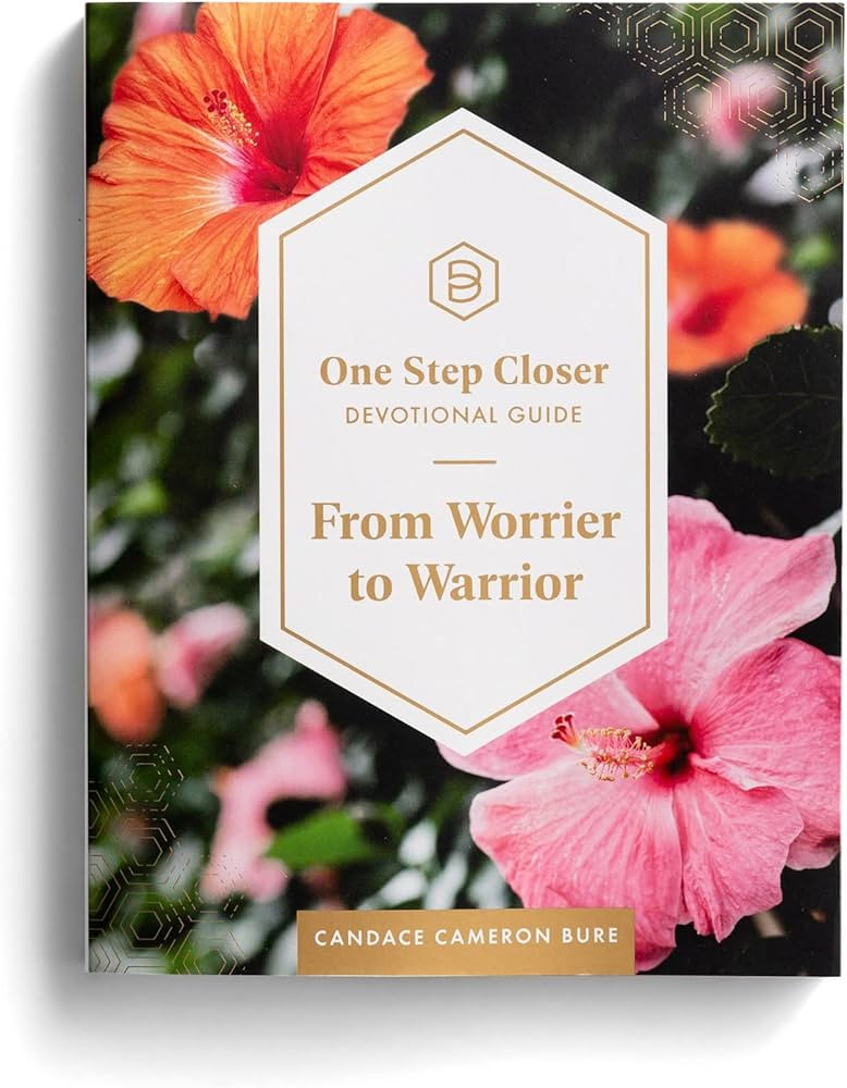 From Worrier to Warrior: One Step Closer Devotional Guide | Amazon (US)