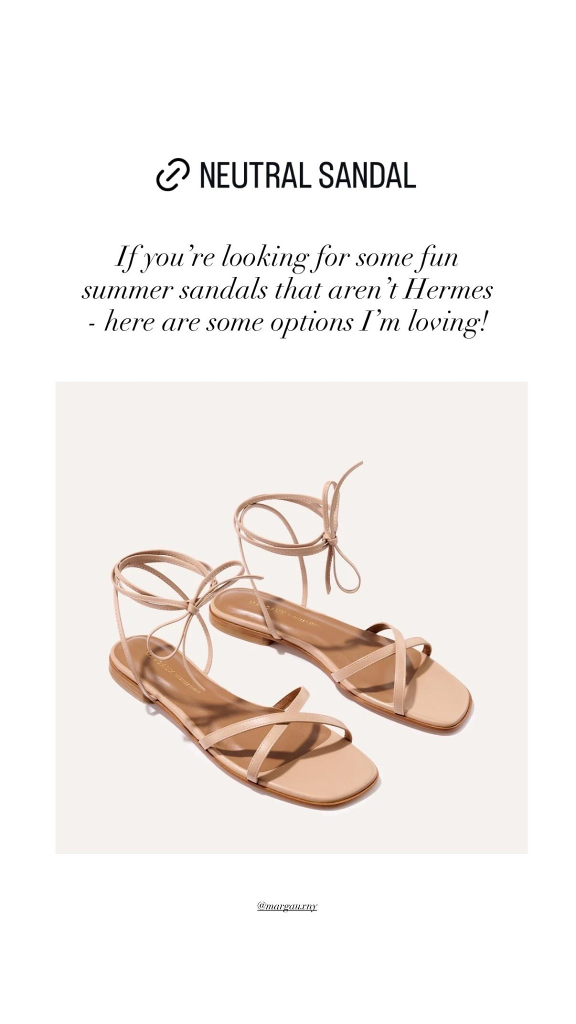 If you’re looking for some fun summer sandals that aren’t Hermes - here are some options I’m loving! @margauxny