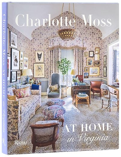 Charlotte Moss: At Home in Virginia | Amazon (US)