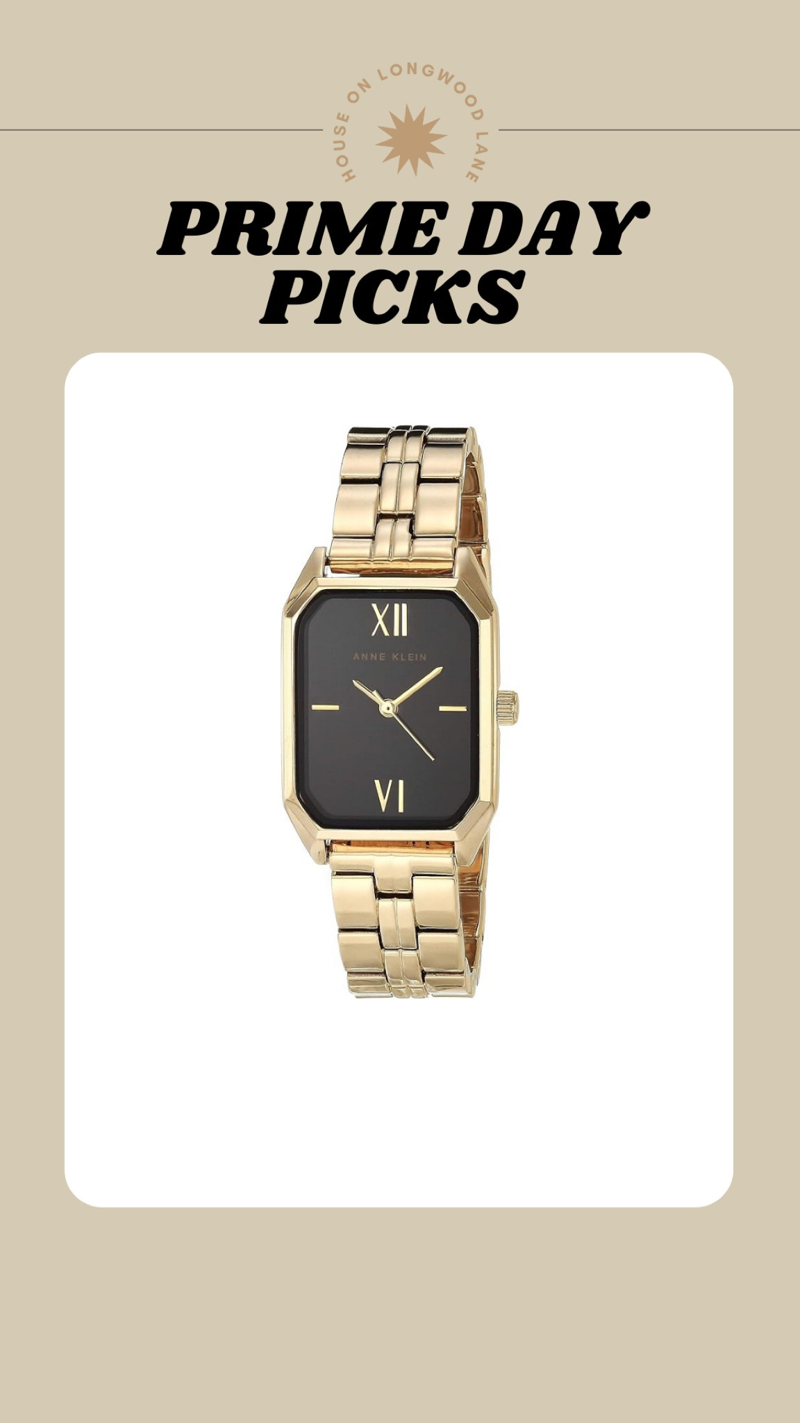 #PrimeDay picks
Save 23% off this dainty Anne Klein bracelet watch. 

#LTKFindsUnder50 #LTKStyleTip #LTKSaleAlert