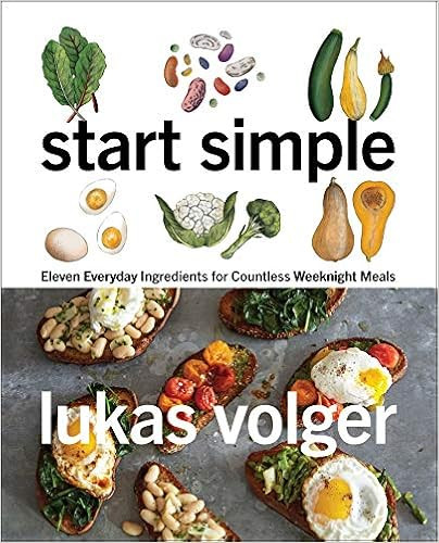Start Simple: Eleven Everyday Ingredients for Countless Weeknight Meals



Hardcover – Illustra... | Amazon (US)