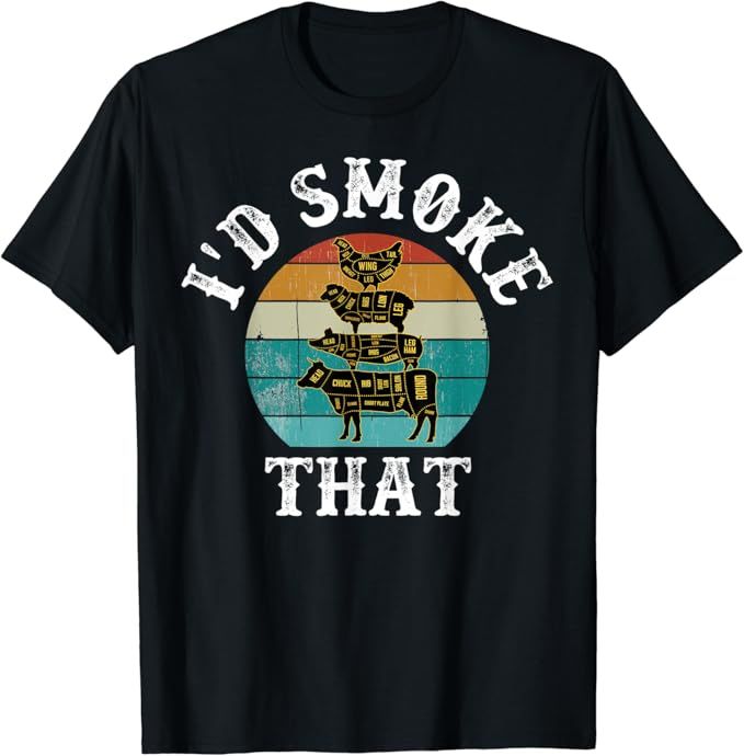 Funny Retro BBQ Party Smoker Chef Dad Gift - I'd Smoke That T-Shirt | Amazon (US)