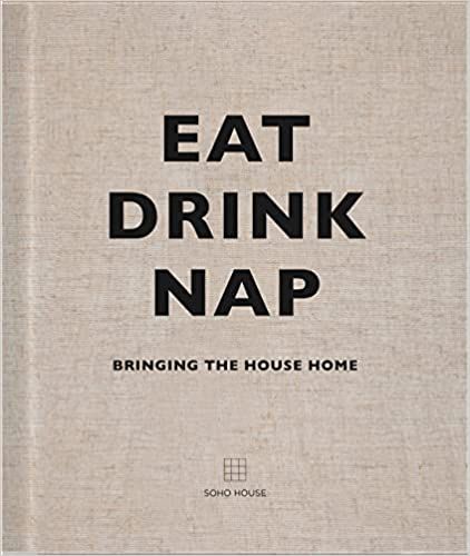 Eat Drink Nap: Bringing the House Home    Hardcover – September 1, 2014 | Amazon (US)