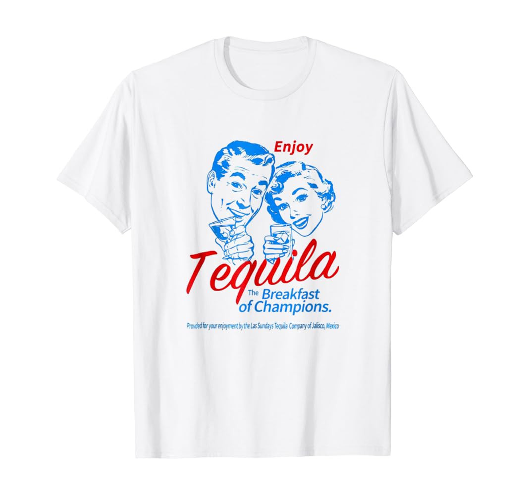 Enjoys Tequila The Breakfasts Of Championss T-Shirt | Amazon (US)