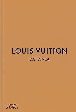 Louis Vuitton Catwalk     Hardcover – June 21, 2018 | Amazon (US)