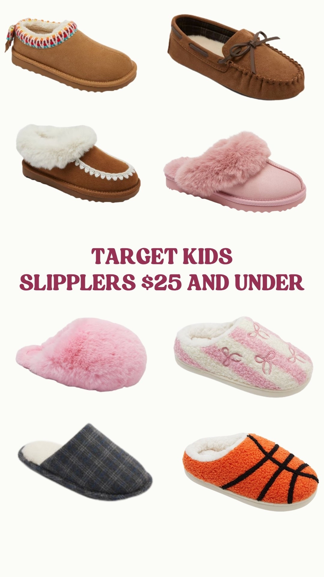 Target kids slippers $25 and under!