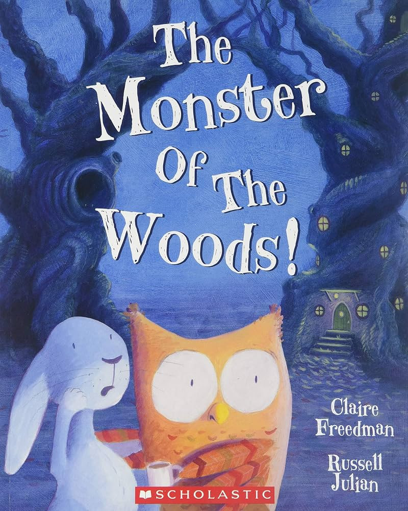 The Monster of the Woods! / By Claire Freedman & Russell Julian | Amazon (US)