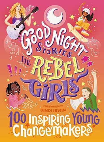 Good Night Stories for Rebel Girls: 100 Inspiring Young Changemakers (Good Night Stories for Rebe... | Amazon (US)