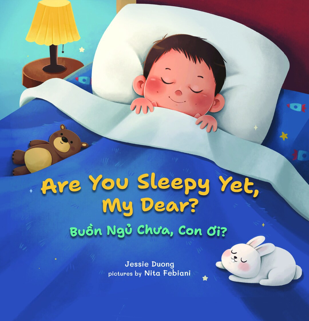 Are You Sleepy Yet, My Dear? (buồn Ngủ Chưa, Con Ơi?) // Written in English and Vietnamese ... | Etsy (US)