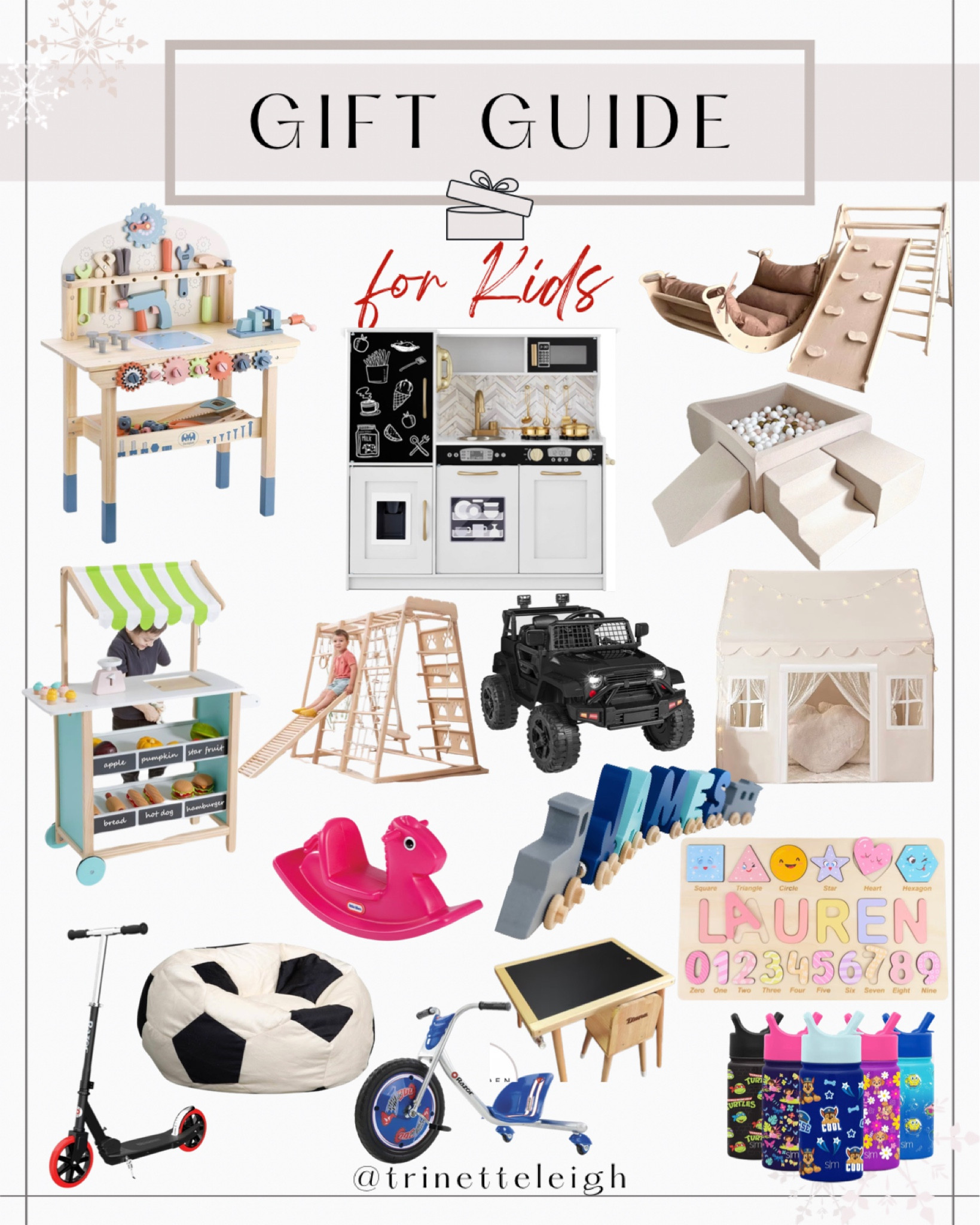 Gift Guide for Kids. Montessori toys for kids. Play kitchen. Play market stand. Soccer ball beanbag chair. Custom wooden name board. Kids sippy cup. Kids play desk. Custom wooden name train. Battery powered kids car. Kids rocking horse. Kids play work bench. Kids scooter. Kids bicycle.

#LTKSeasonal #LTKGiftGuide #LTKHoliday
