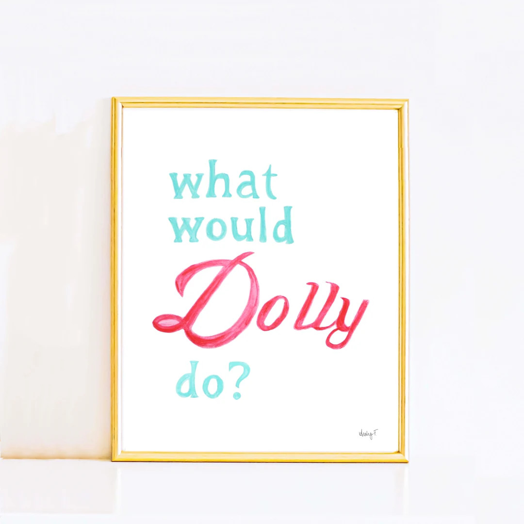 What Would Dolly Do? Watercolor Painting | Inspirational Dolly Parton Decor | Country Art | Dolly... | Etsy (US)