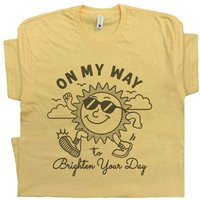 Vintage Sunshine Shirt On My Way To Brighten Your Day Funny T Cute Graphic Shirts For Women Men Cool Vibe Positive Message Tee | Etsy (US)