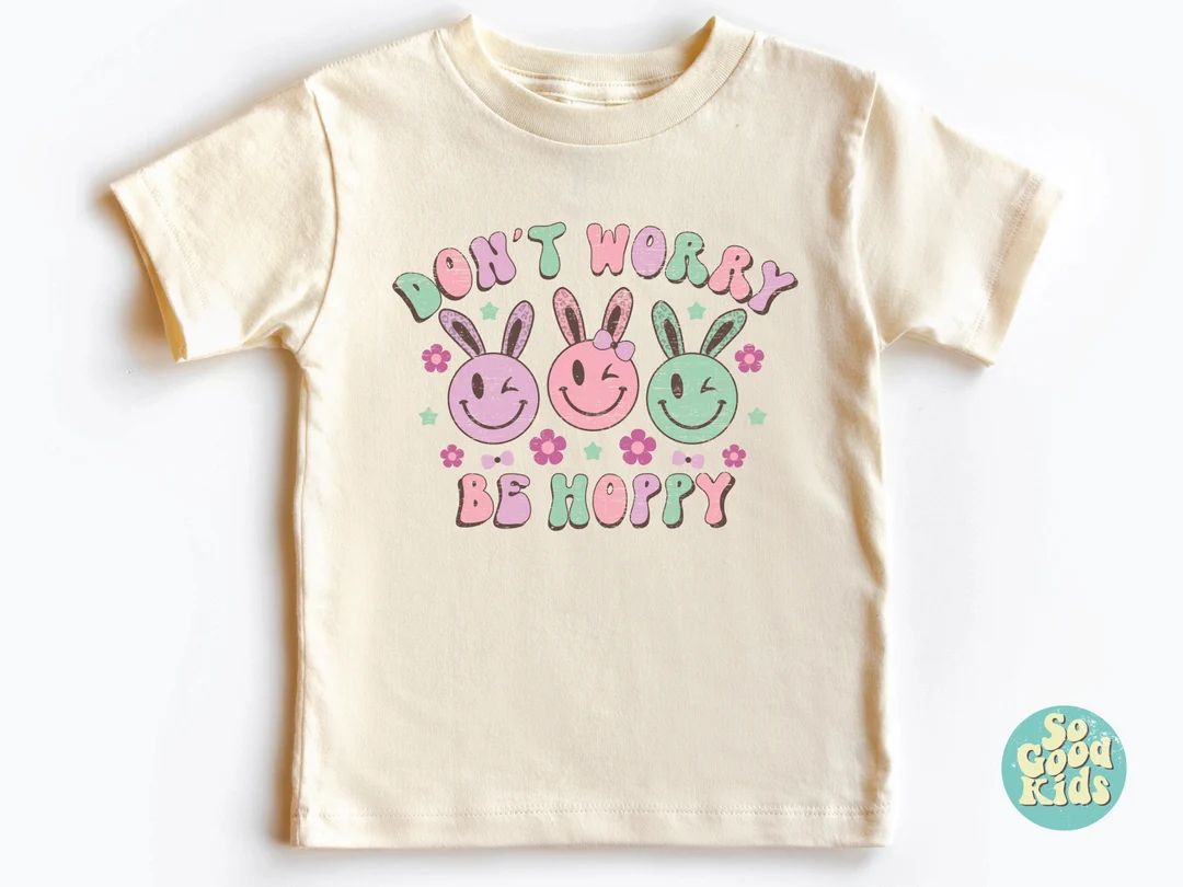 Dont Worry Be Hoppy Shirt, Toddler Shirt, Easter Baby Shirt, Easter Bunny Shirt, Easter Party Kid... | Etsy (US)
