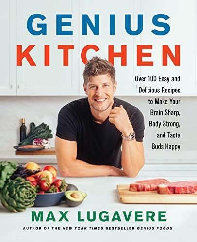 Genius Kitchen: Over 100 Easy and Delicious Recipes to Make Your Brain Sharp, Body Strong, and Ta... | Amazon (US)