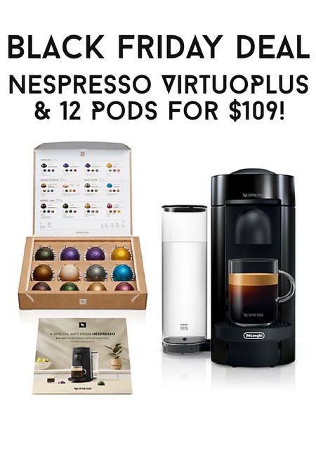 Black Friday Deal Alert! 🚨 
Nespresso VirtuoPlus Coffee Machine with 12 Pods for $109!
Shop this deal 👇🏼 

#LTKHoliday #LTKGiftGuide #LTKCyberweek