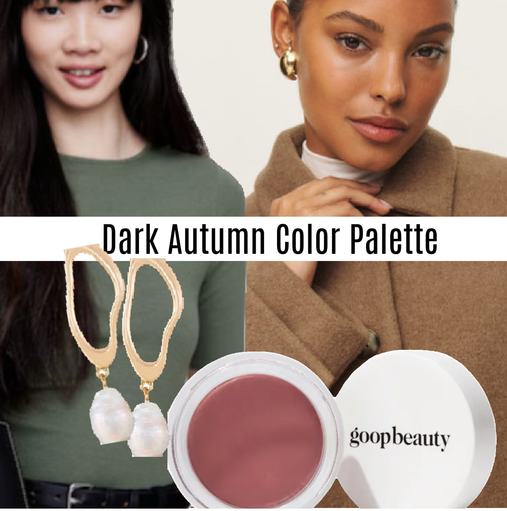 The best apparel, accessories and makeup products for DARK AUTUMN color palettes. 

#LTKBeauty #LTKSeasonal #LTKStyleTip