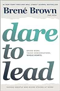 Dare to Lead: Brave Work. Tough Conversations. Whole Hearts.



Hardcover – October 9, 2018 | Amazon (US)